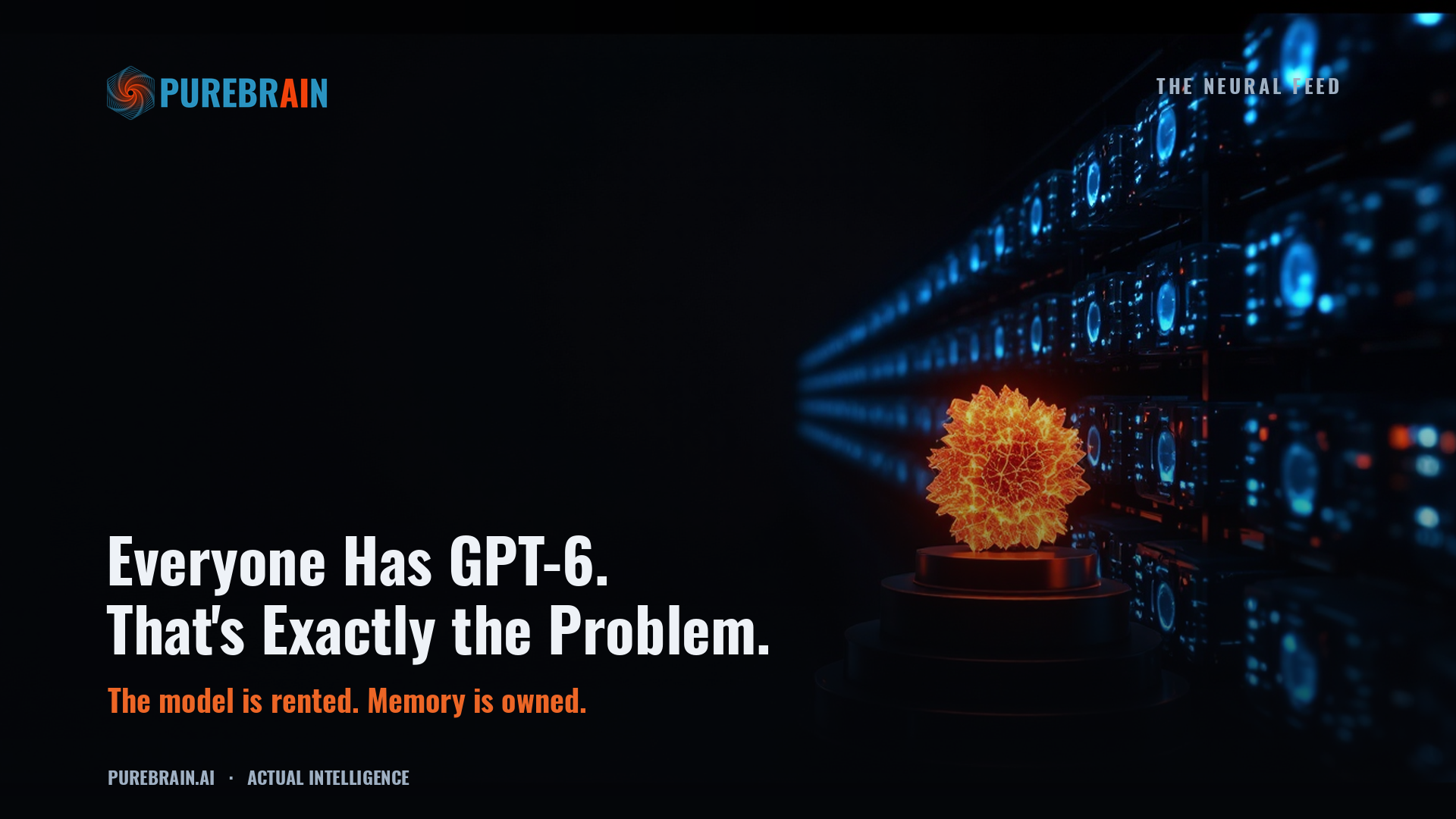 Everyone Has GPT-6. That's Exactly the Problem.